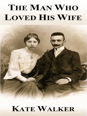 cover image of The Man Who Loved His Wife